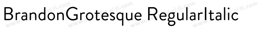 BrandonGrotesque RegularItalic字体转换